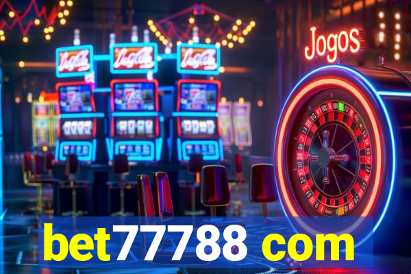 bet77788 com